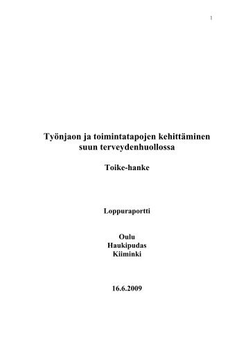 Työnjaon ja toimintatapojen kehittäminen suun ... - Oulu