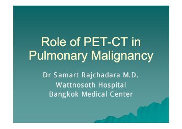 Role of PET Role of PET-CT in Pulmonary Malignancy