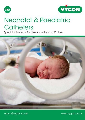 Neonatal & Paediatric Catheters (4MB) - Vygon (UK)