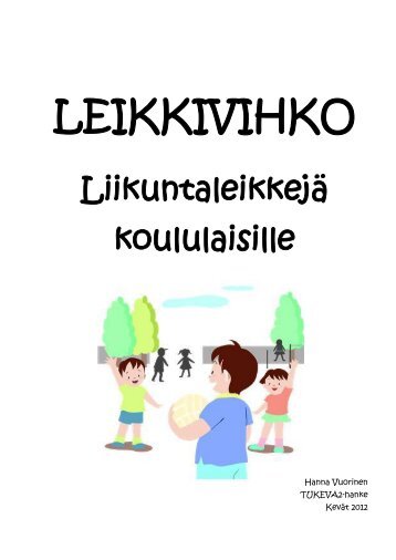 Leikkivihko - Liikuntaleikkejä koululaisille - Sosiaalikollega