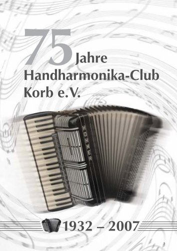 75 1932 – 2007 Jahre Handharmonika-Club Korb e. V. - HHC Korb eV