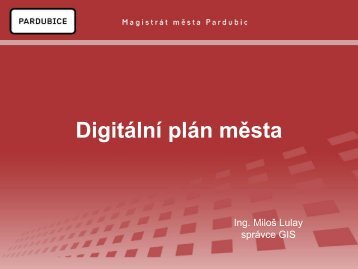 DigitalnÃ­ plÃ¡n mÄsta, Pardubice - Egovernment