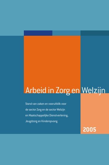 Rapport Arbeid in Zorg en Welzijn 2005.pdf - StAZ