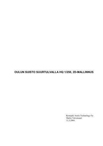 Oulun suisto suurtulvalla HQ 1/250, 2D-Mallinnus