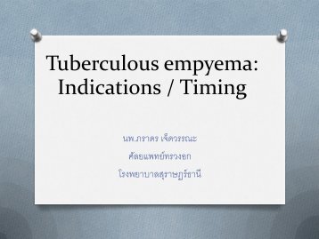 Tuberculous empyema: Indication / Timing