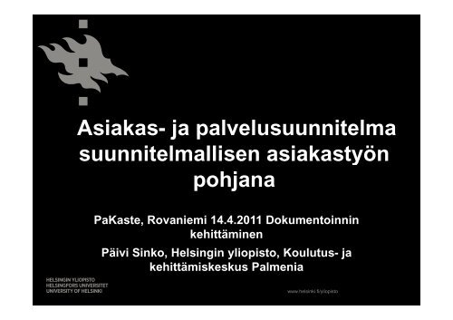 A i k j l l it l Asiakas- ja palvelusuunnitelma ... - Sosiaalikollega