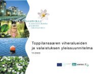 Toppilansaaren viheralueiden ja valaistuksen yleissuunnitelma - Oulu