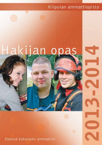 Hakijan opas (pdf) - Kiipulan ammattiopisto