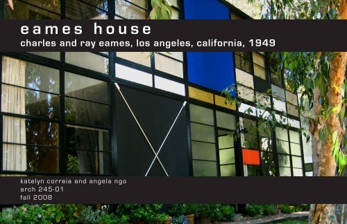 introduction to the eames house - angela ngo portfolio