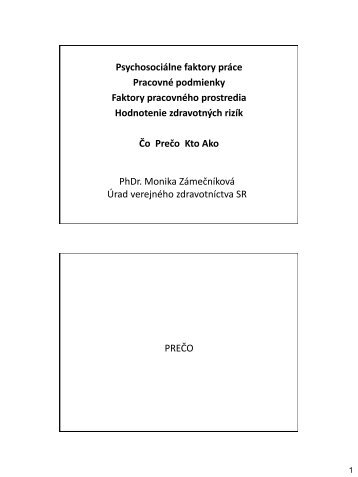 PsychickÃ¡ pracovnÃ¡ zÃ¡Å¥aÅ¾ je faktor prÃ¡ce a pracovnÃ©ho prostredia.