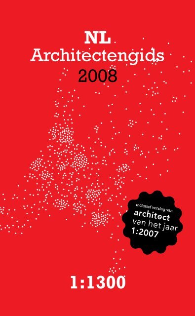 NL Architectengids 2008 1:1300 - ArchitectenWerk