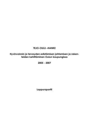 TEJO-OULU – Hyvinvoinnin ja terveyden edistämisen johtamisen ja ...