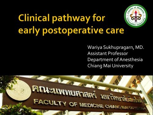 Clinical pathway for early postoperative care