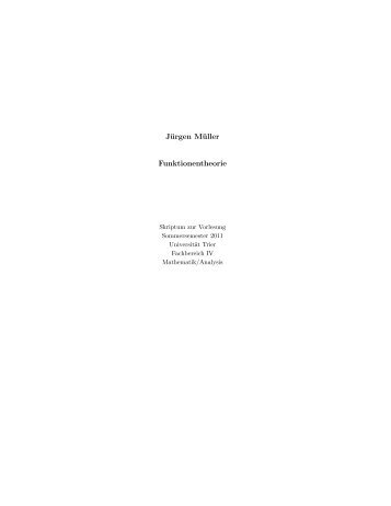 Skript zur Vorlesung Grundlagen Funktionentheorie (SoSe 2011)