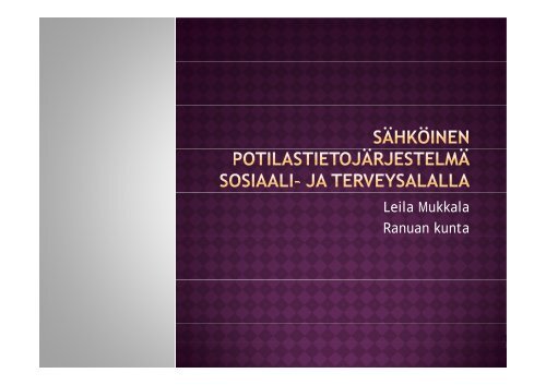 Leila Mukkala Ranuan kunta - Sosiaalikollega