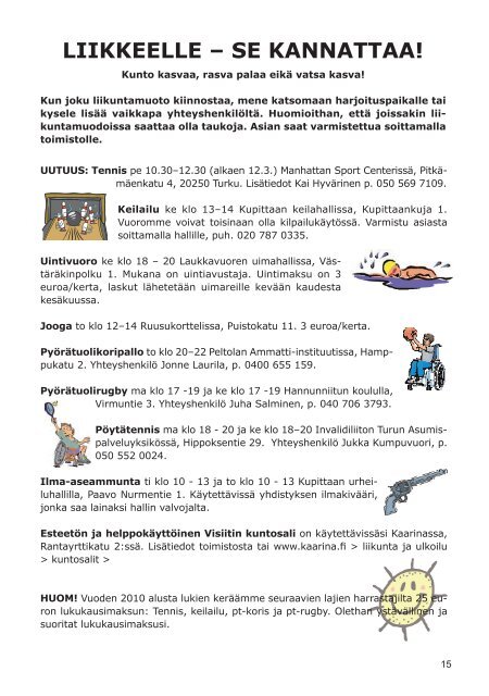 Turun Seudun Invalidit ry JÃ¤senlehti 1/2010