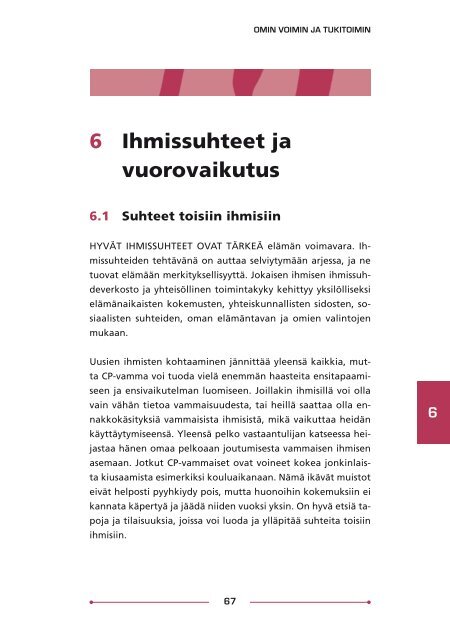 Omin voimin ja tukitoimin - Sosiaaliportti