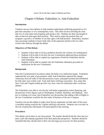 Chapter 4 Debate: Federalists vs. Anti-Federalists - Last Best Hope