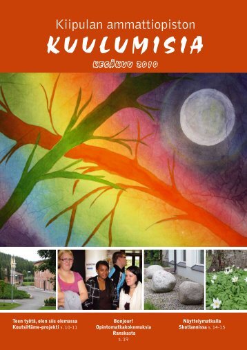 Ammattiopiston kuulumisia, kesÃ¤kuu 2010 (pdf) - Kiipula, Kiipulan ...