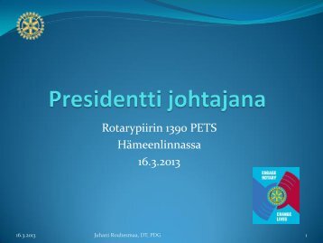 Rouhesmaa-PETS2013-Presidentti johtajana.pdf - Rotarypiiri 1390