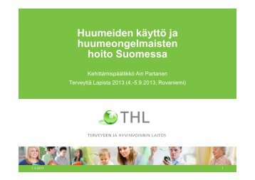 Huumeiden käyttö ja huumeongelmaisten hoito - Sosiaalikollega