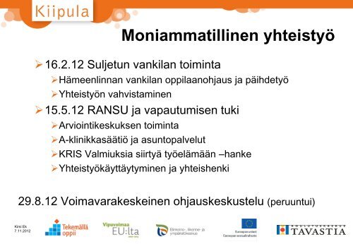 Kirsi Ek 7.11.2012 - Kiipulan ammattiopisto