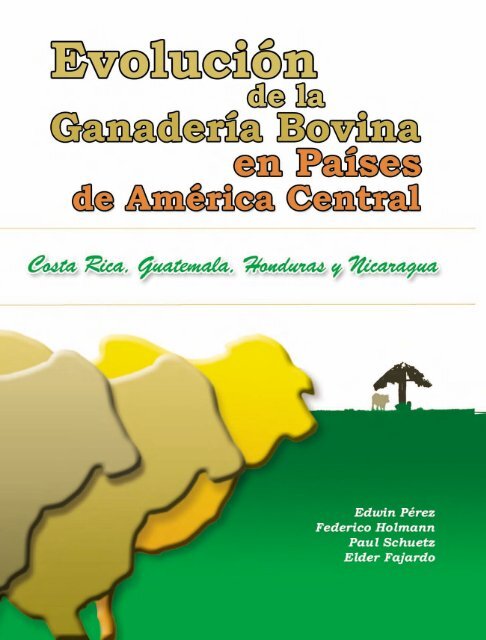 Evolución de los hatos de ganado bovino y potencial ... - CIAT - cgiar