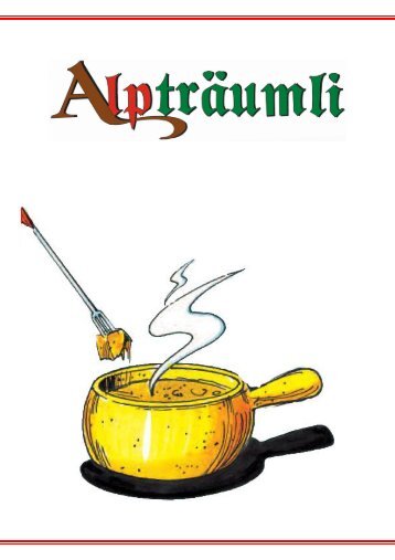 Das Fondue-Stübli „Alpträumli“ ist ein Restaurant ... - Grottino Arosa