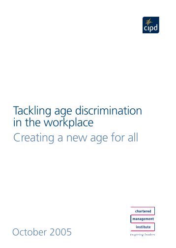 Tackling age discrimination in the workplace - CIPD