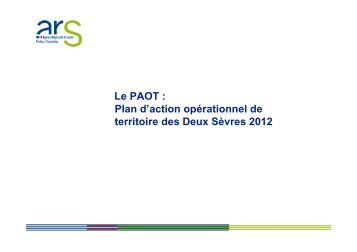 Diaporama de prÃ©sentation du PAOT-79 - ARS Poitou-Charentes