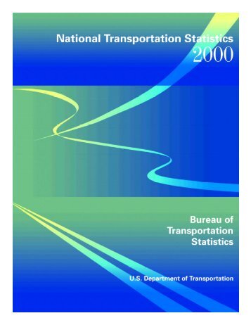 Compiled and published by the Bureau of Transportation - U.S. ...