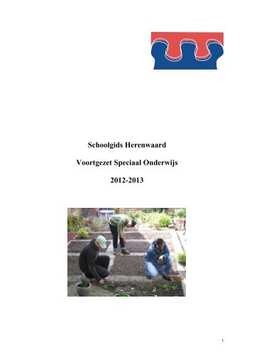 klik hier om de schoolgids van schooljaar 2012 - V.S.O. Herenwaard