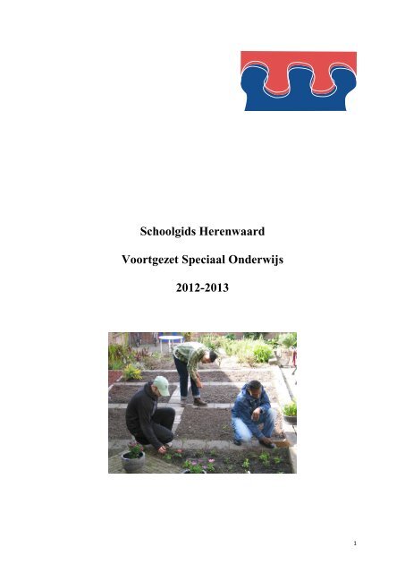 klik hier om de schoolgids van schooljaar 2012 - V.S.O. Herenwaard