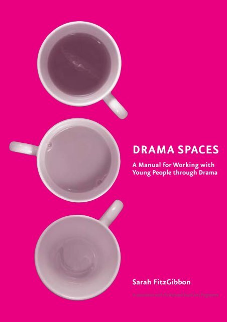 DRAMA SPACES - Youth Arts Programme