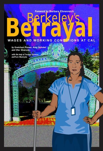 Berkeley's Betrayal - Public Sociology @ Berkeley - University of ...