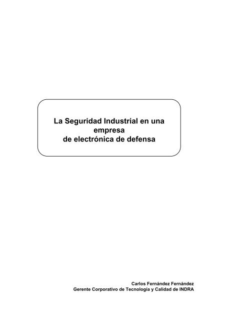 La Seguridad Industrial en una empresa de electrÃ³nica de defensa