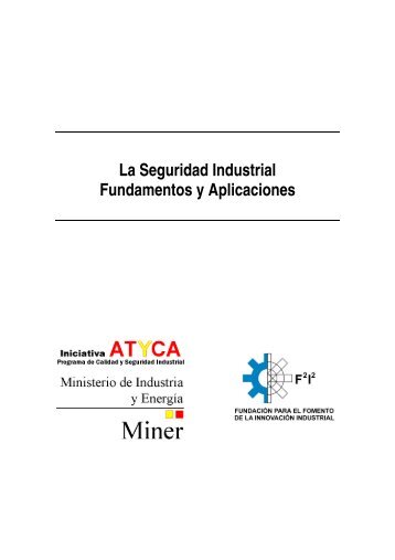 La Seguridad Industrial Fundamentos y Aplicaciones