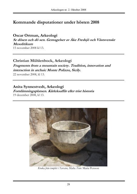 Arkeologen nr. 2. Oktober 2008 - Institutionen fÃ¶r historiska studier