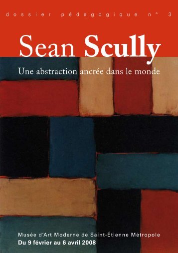 Scully - MusÃ©e d'art moderne de Saint-Etienne