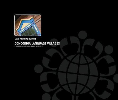 2005 annuaL rePort - Concordia Language Villages