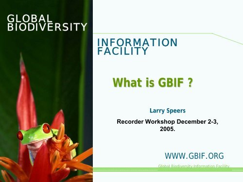 What is GBIF ? - Extranet