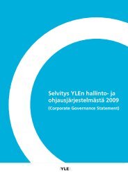 Selvitys YLEn hallinto- ja ohjausjÃ¤rjestelmÃ¤stÃ¤ 2009 - Yle yhtiÃ¶nÃ¤