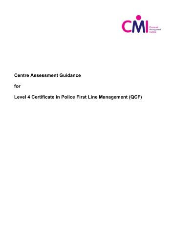 Centre Assessment Guidance for Level 4 Certificate in Police First ...