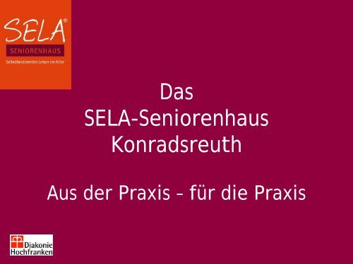 Das SELA-Seniorenhaus Konradsreuth