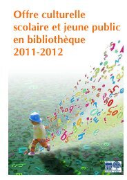 Offre culturelle scolaire et jeune public en bibliothÃ¨que 2011-2012