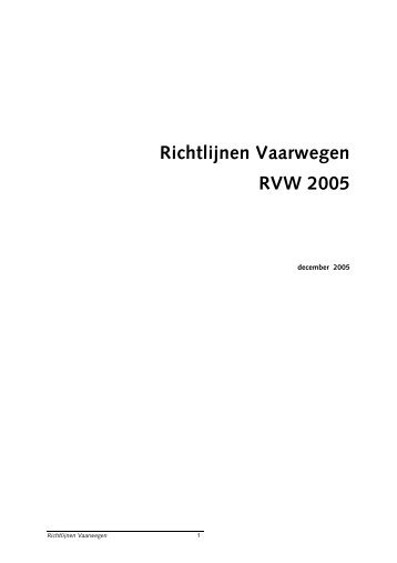 Richtlijnen Vaarwegen RVW 2005 - Zaans Industrieel Erfgoed