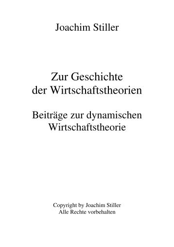 Zur Geschichte der Wirtschaftstheorien - von Joachim Stiller