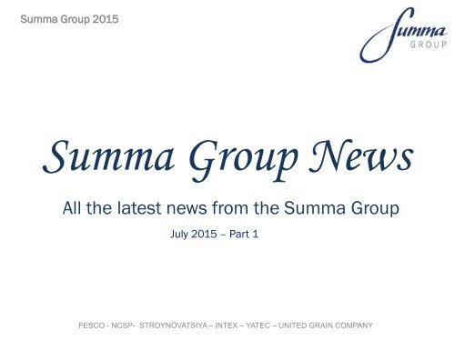 Summa Group News 2015 - July PT1