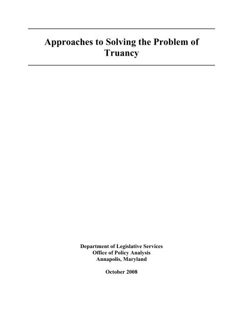 Approaches to Solving the Problem of Truancy - Maryland ...