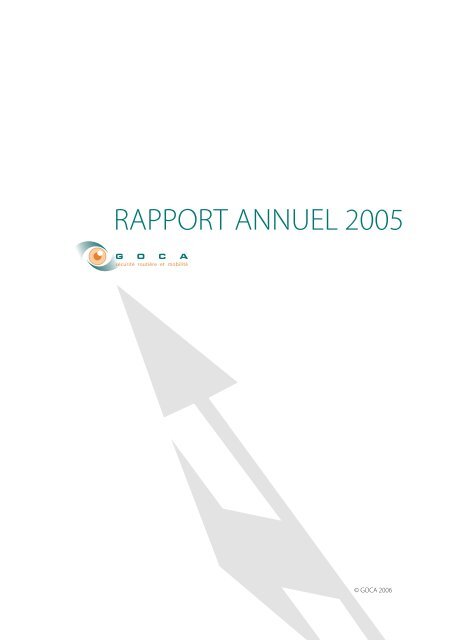 RAPPORT ANNUEL 2005 - Goca
